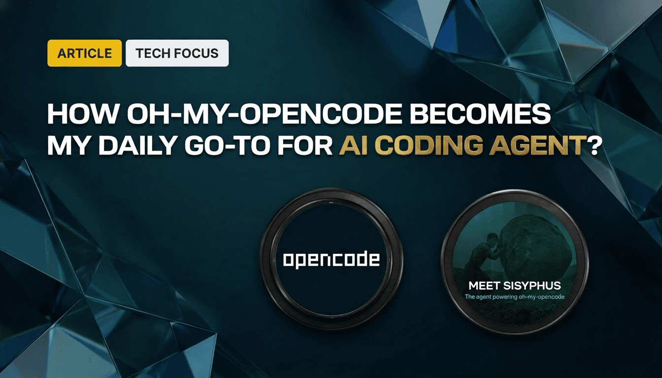 How Oh-My-Opencode becomes my daily go-to for AI Coding Agent?